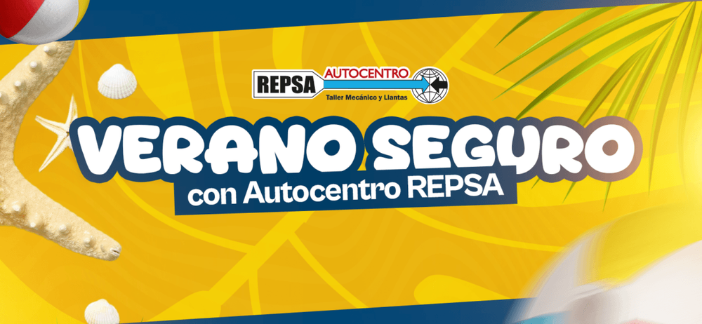 Verano Seguro con Autocentro REPSA