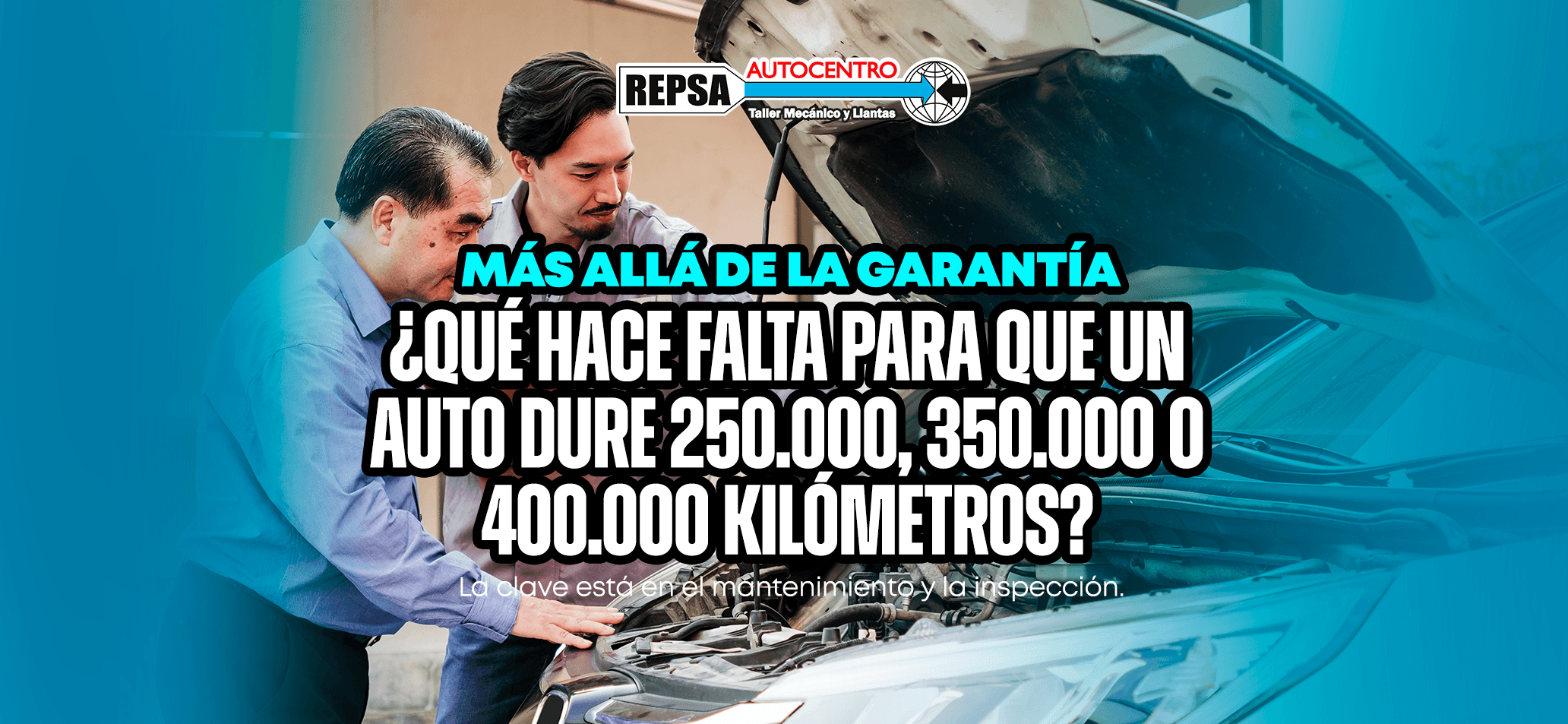 Más allá de la garantía ¿Qué hace falta para que un auto dure 250.000, 350.000 o 400.000 kilómetros? La clave está en el mantenimiento y la inspección.